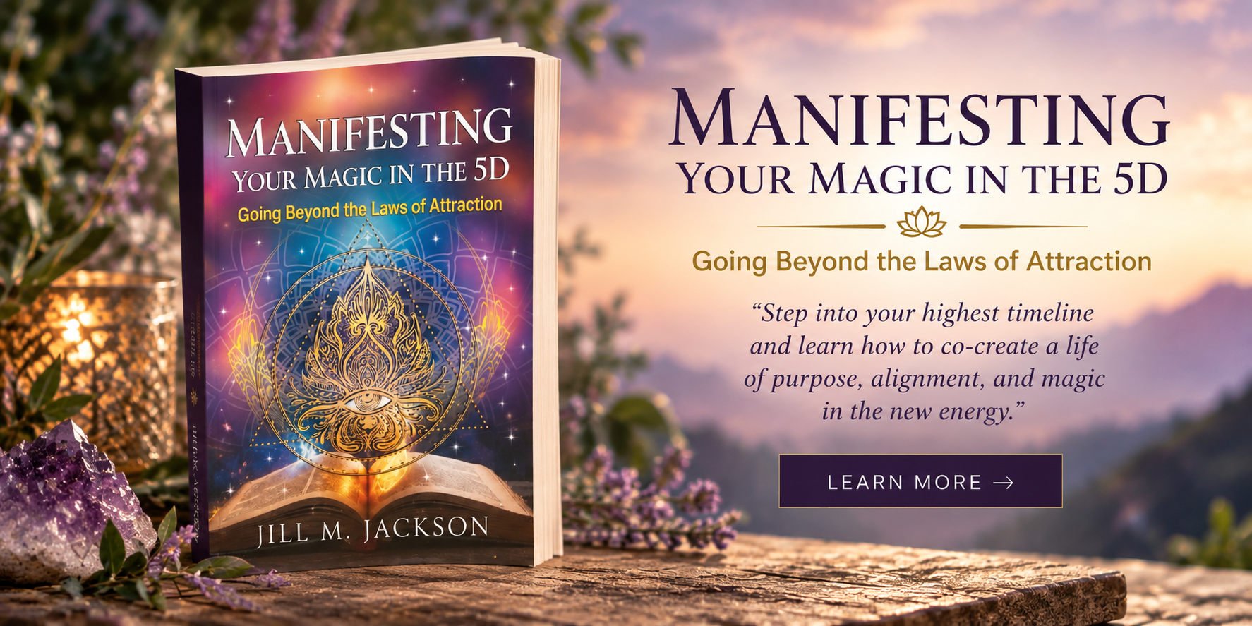 manifesting your magic in the 5d manifesting your magic in the 5d